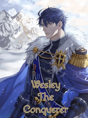 Cover of Wesley The Conqueror by Yintani