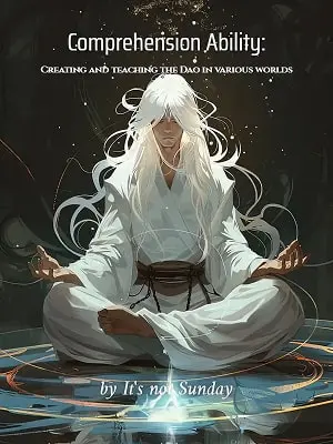 Comprehension Ability: Creating and teaching the Dao in various worlds cover image